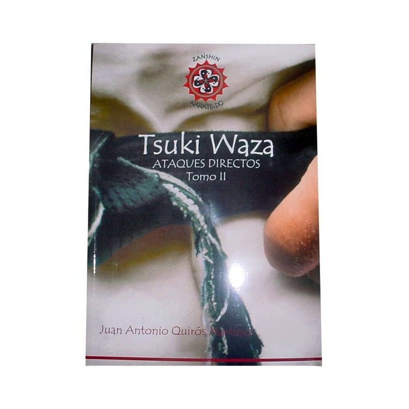 LIBRO TSUKI WAZA. 2º LIBRO DEL AUTOR DE QUIRÓS